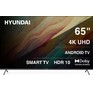 HYUNDAI HLED65BU7009 UHD 4K SMART TV